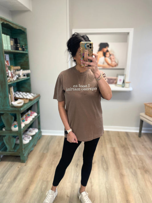 I need an espresso martini Embroidered Tee