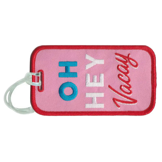 Pre-order Oh Hey Vacay Luggage Tag