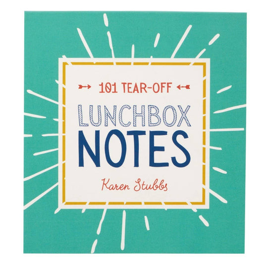 101 Inspirational Lunch Box Notes by Karen Stubbs